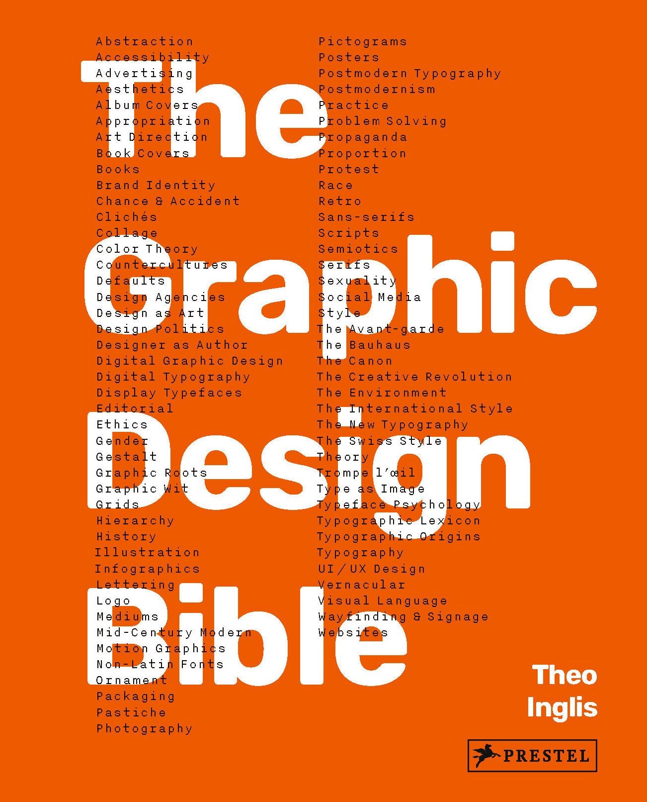 Graphic Design Bible: The Definitive Guide to Contemporary and Historical Graphic Design for Designers and Creatives