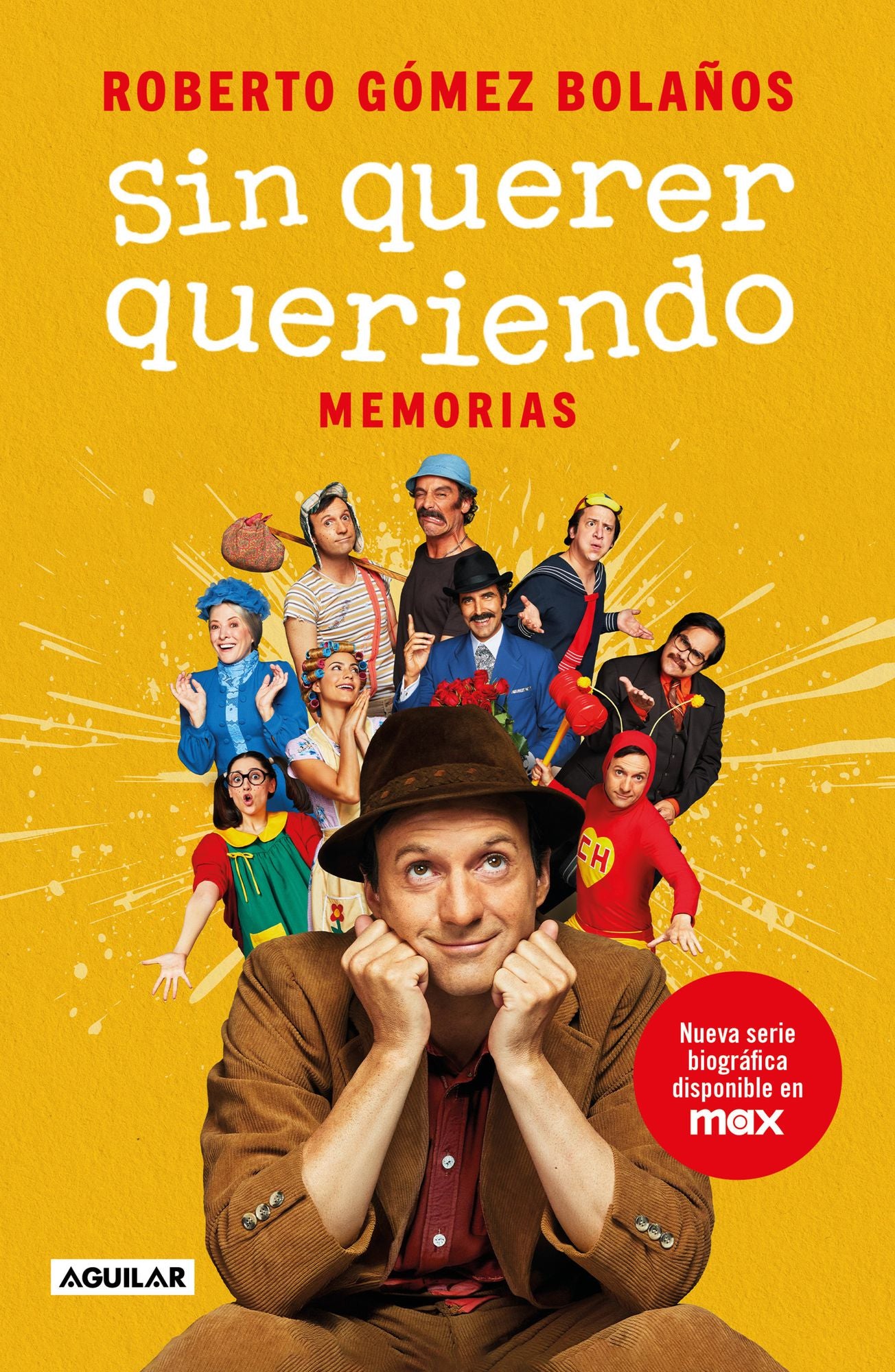 Chespirito: Sin querer queriendo / I Didn't Mean To