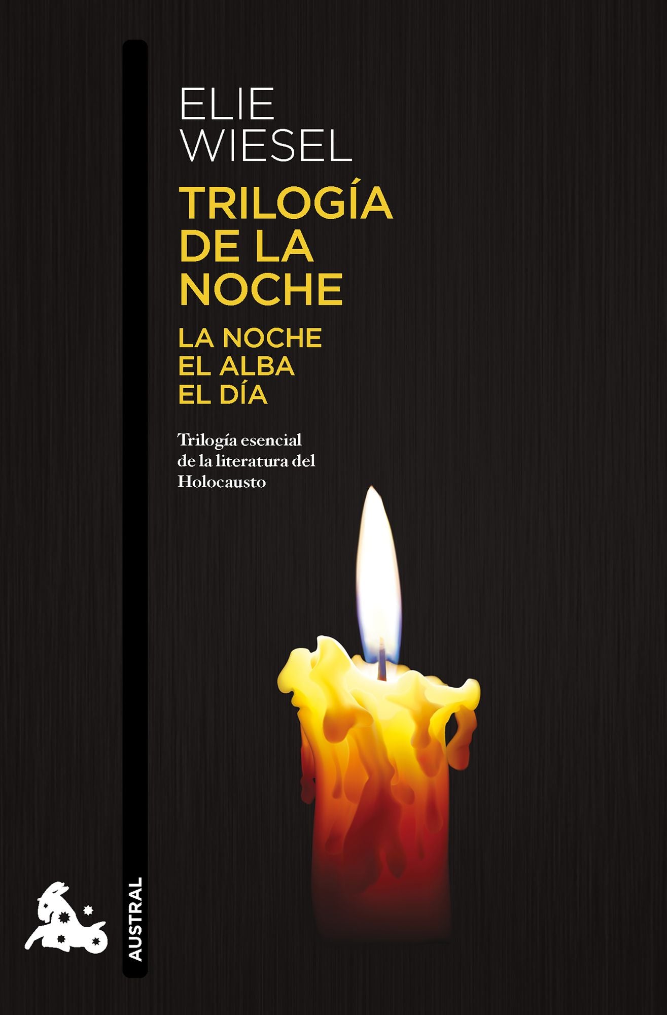 Trilogía de la noche: La noche, el alba, el día (Memorias) / The Night Trilogy: Night, Dawn, and Day (A Memoir)