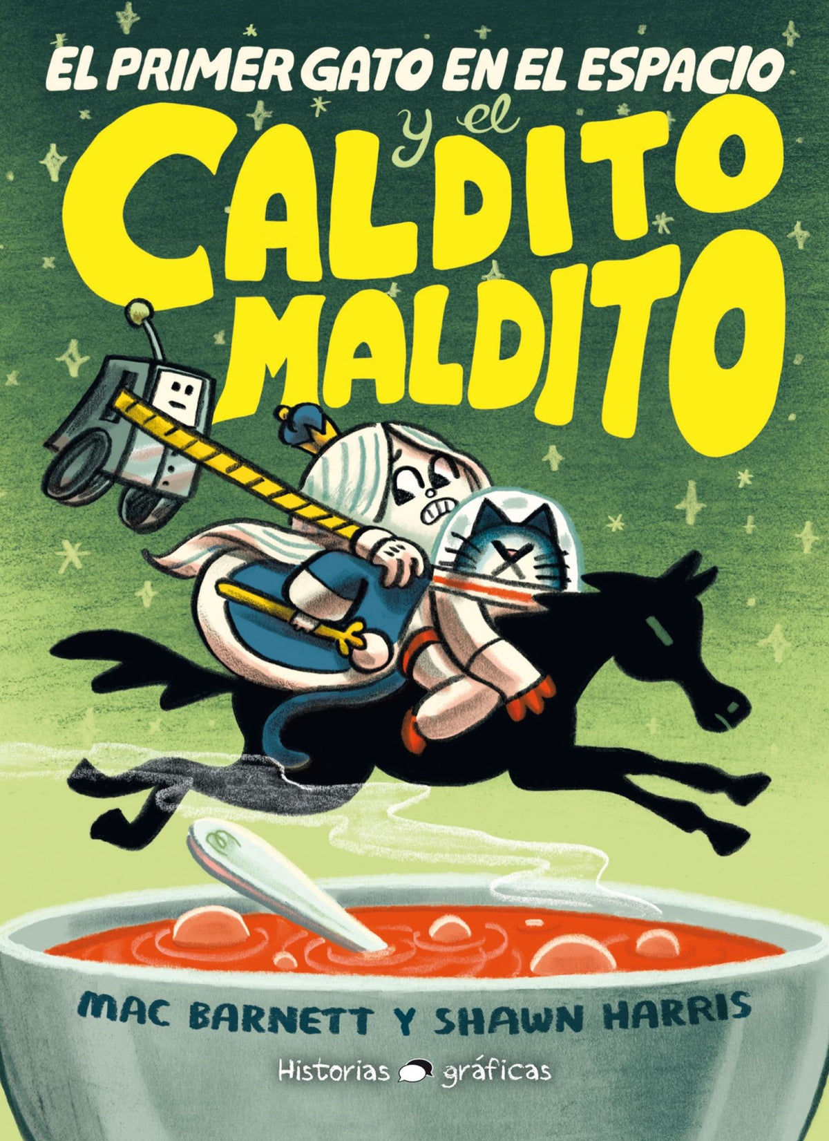 El Primer gato en el espacio y el caldito maldito / The First cat in s