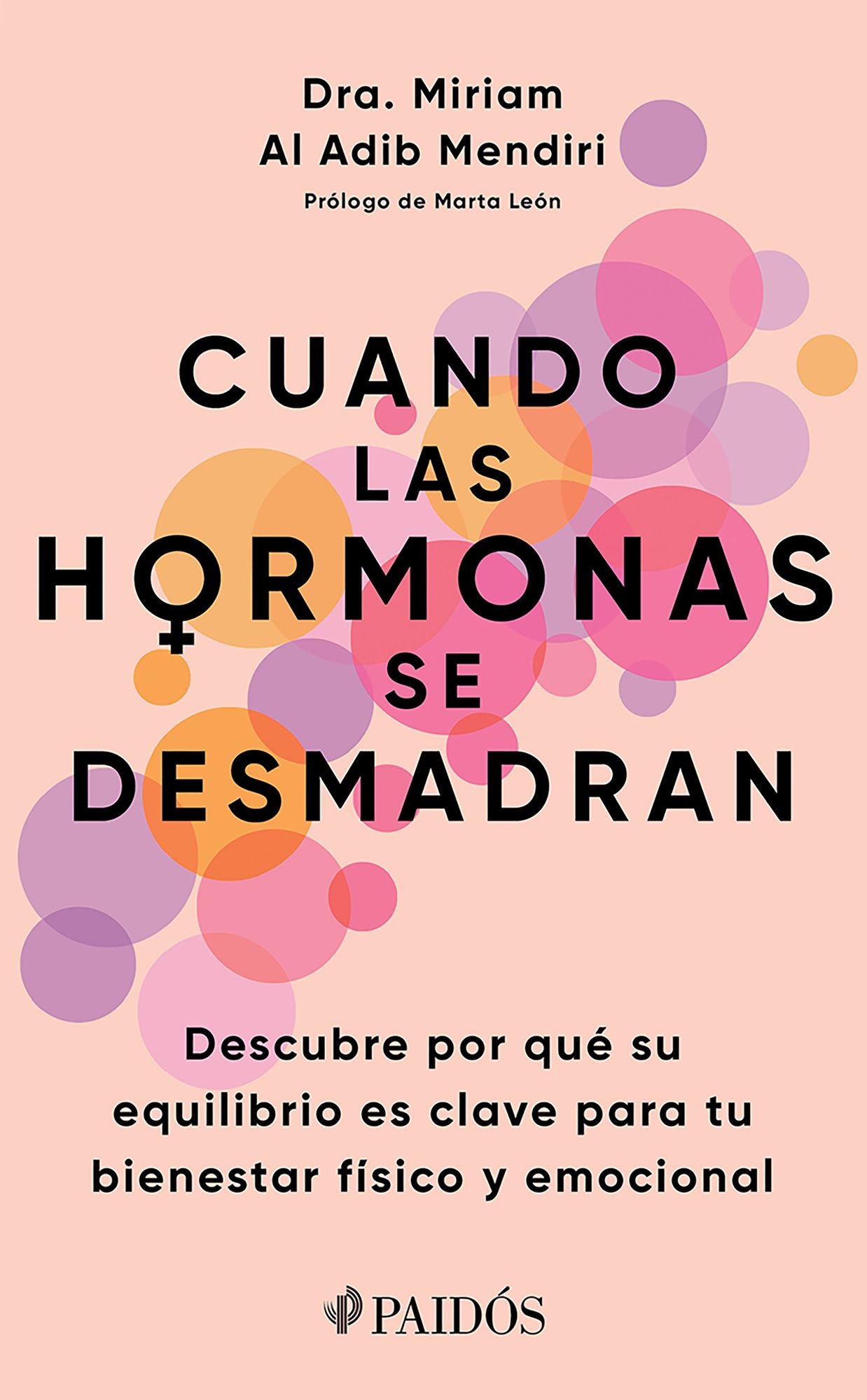 Cuando las hormonas se desmadran: Descubre por qué su equilibrio es clave para tu bienestar físico y emocional / When Hormones Go Wild