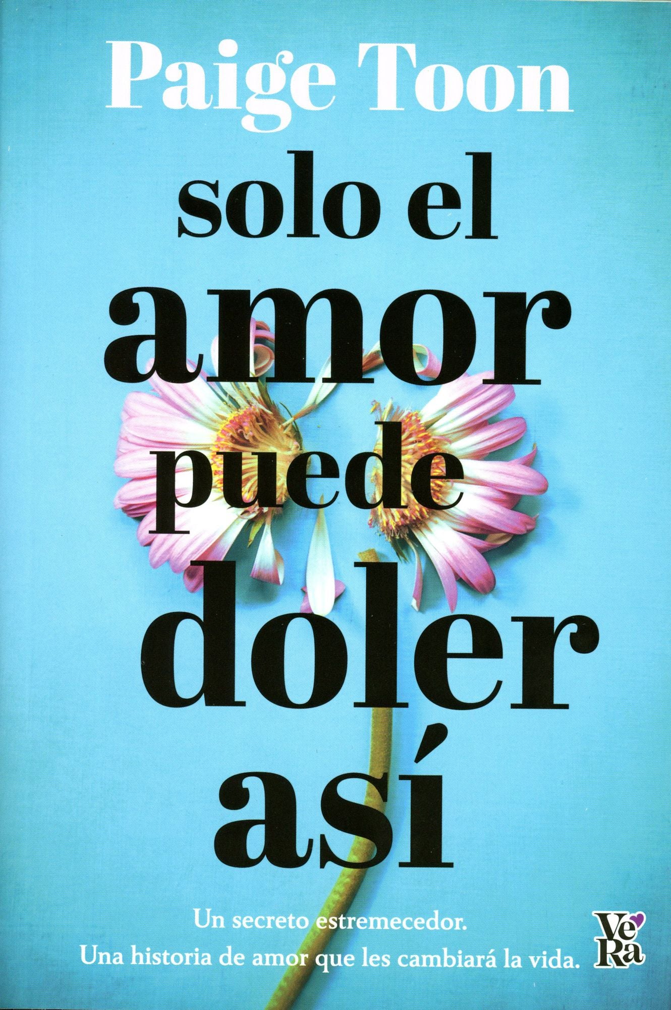 Solo el amor puede doler así