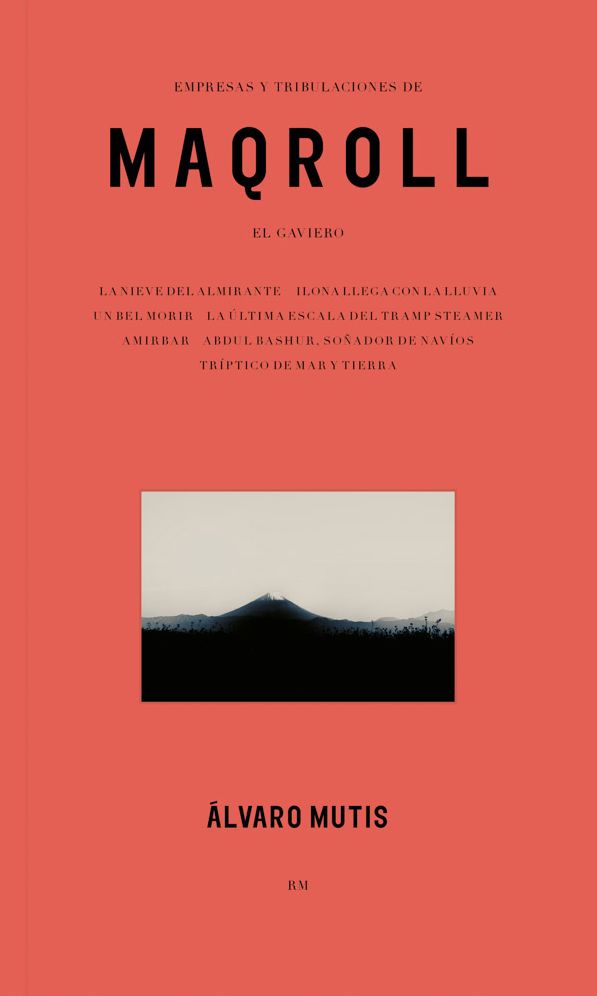 Empresas y Tribulaciones de Maqroll El Gaviero: Enterprises and Tribulations of Maqroll El Gaviero, Spanish Edition