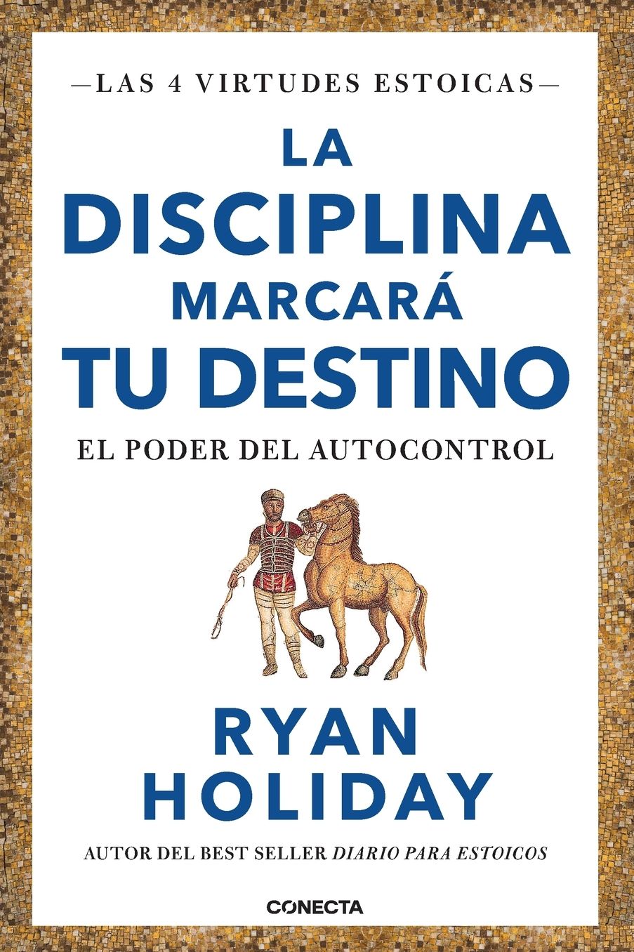 La disciplina marcará tu destino / Discipline Is Destiny: The Power of Self-Control
