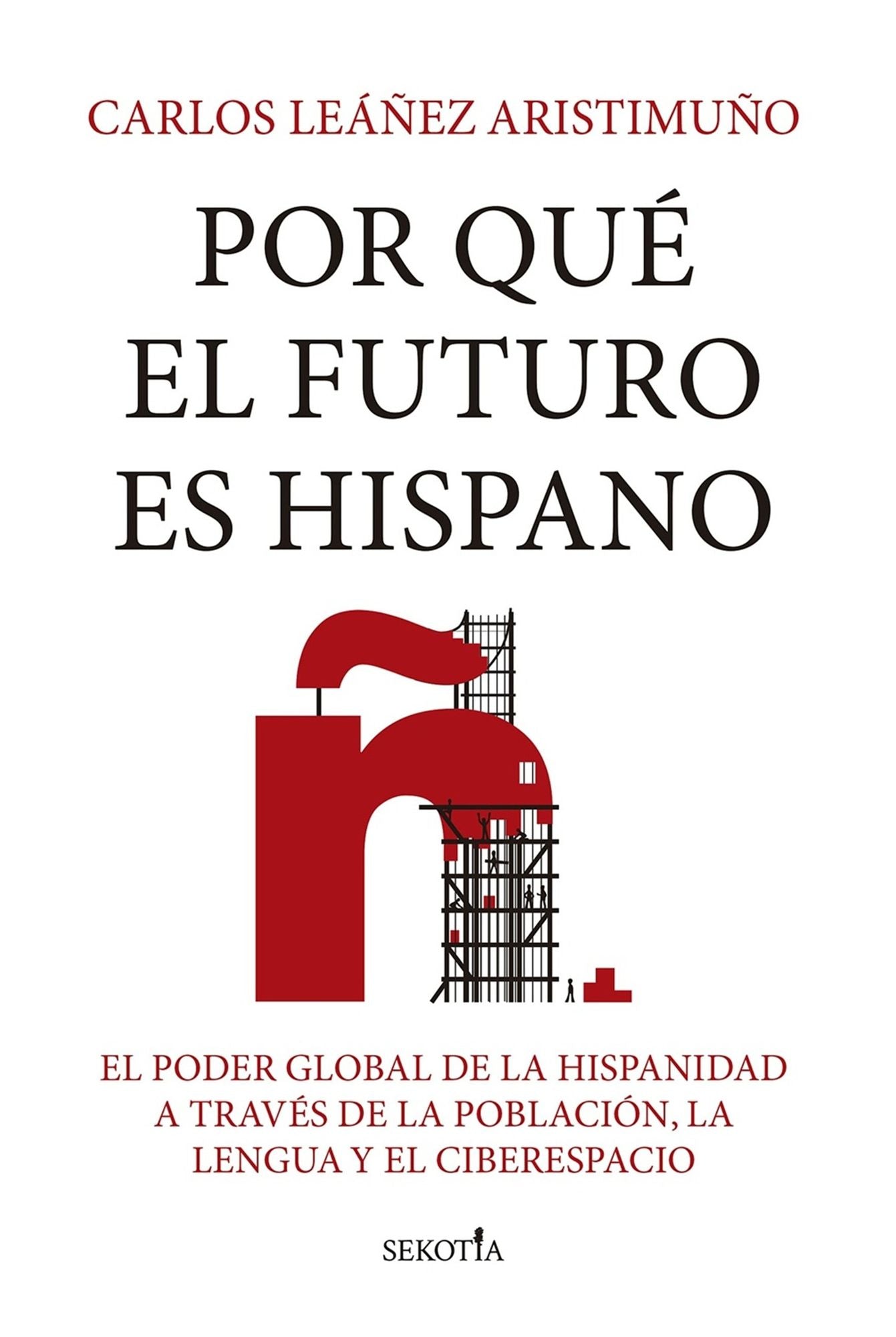 Por quÃ© el futuro es hispano
