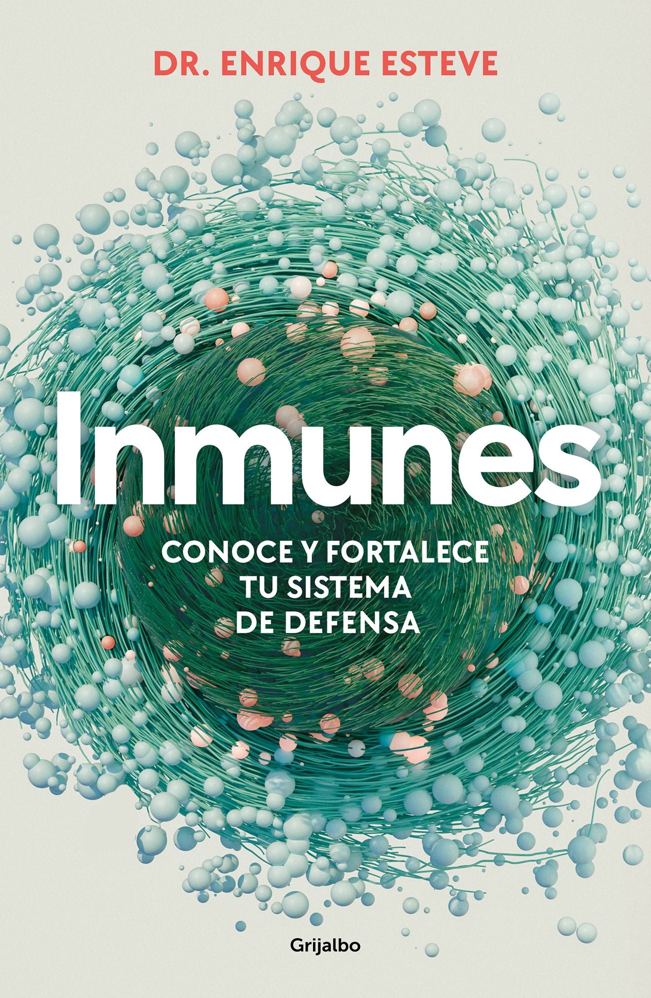 Inmunes. Conoce y fortalece tu sistema de defensa / Immune: Get to Know and Strengthen Your Defense System