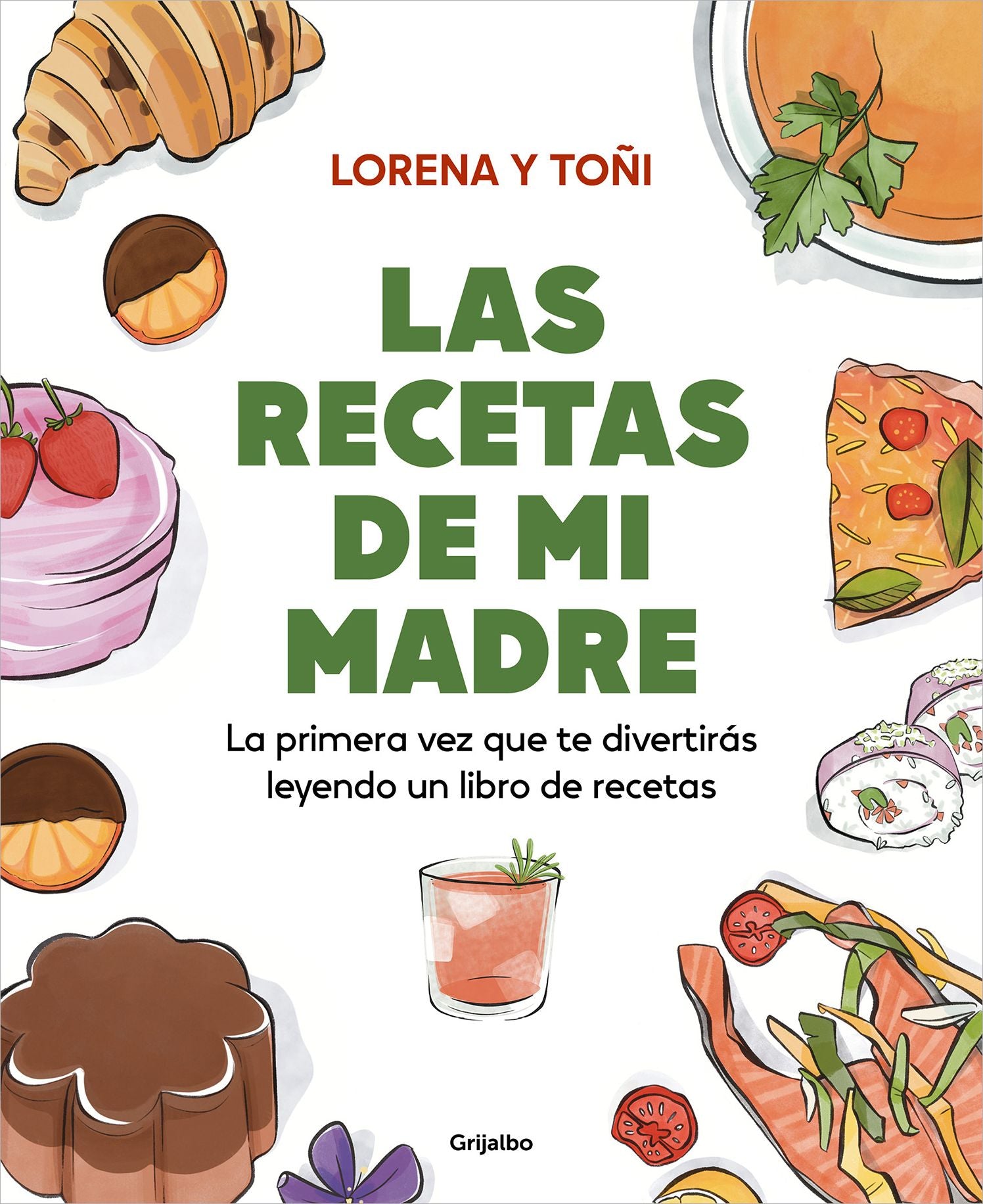 Las recetas de mi madre: La primera vez que te divertirás leyendo un libro de recetas / Mom's Recipes