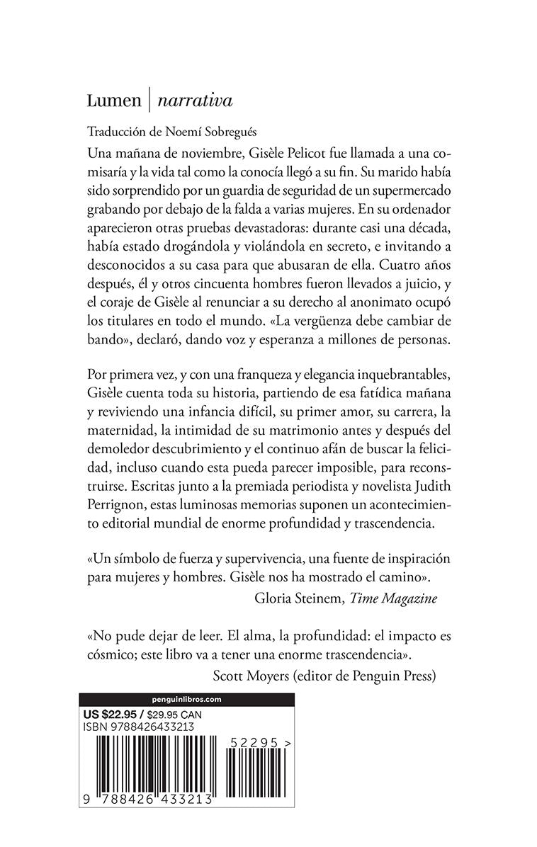 Un himno a la vida. Mi historia / A Hymn to Life: Shame Has to Change Sides