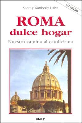 Roma dulce hogar (Rome Sweet Home)