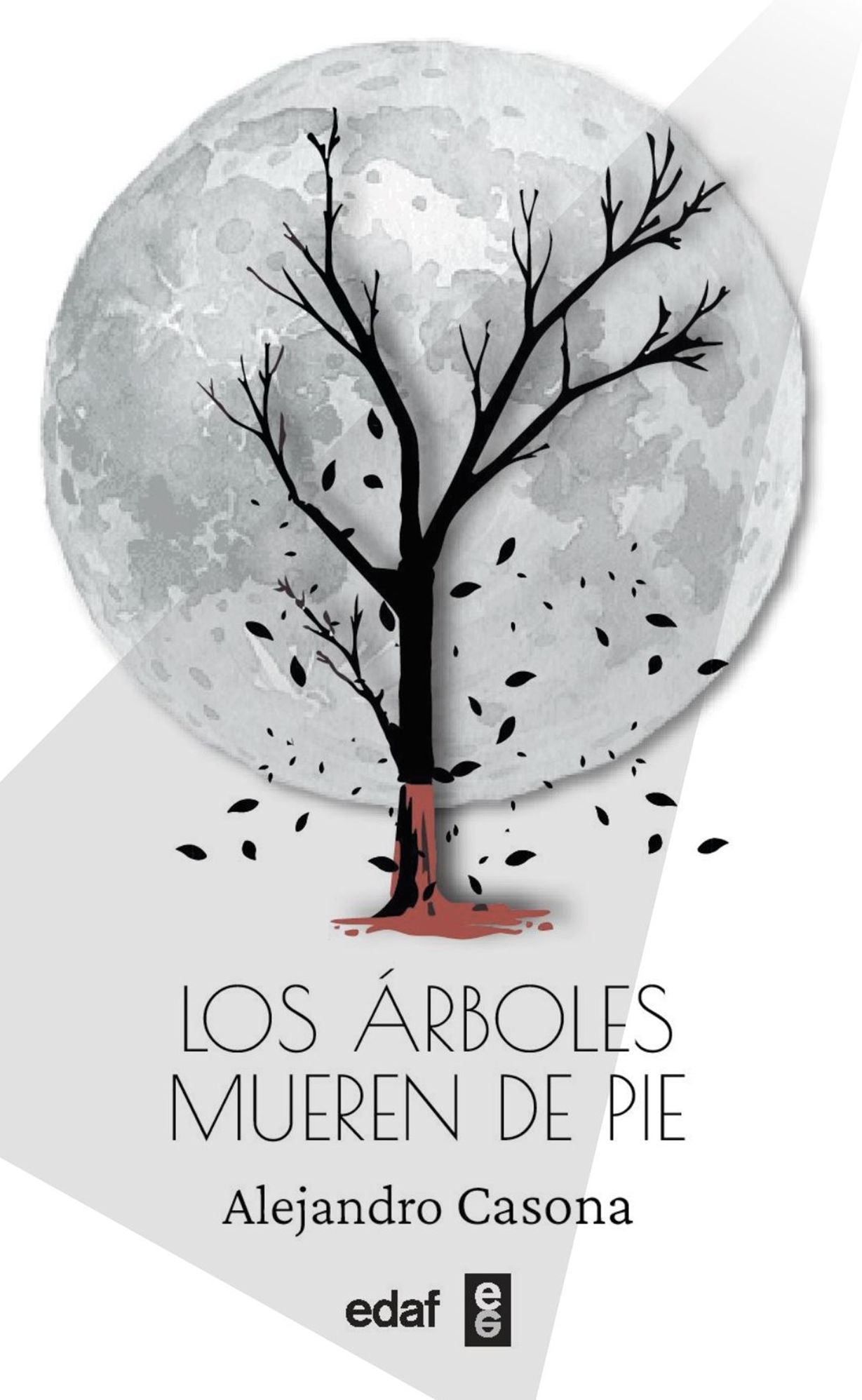 Los Arboles mueren de pie