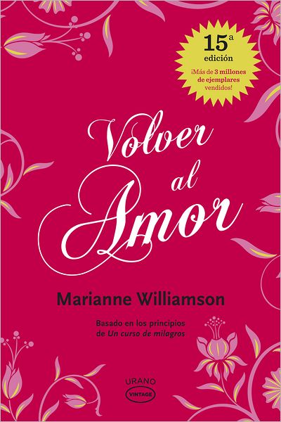 Volver al amor / Return to Love