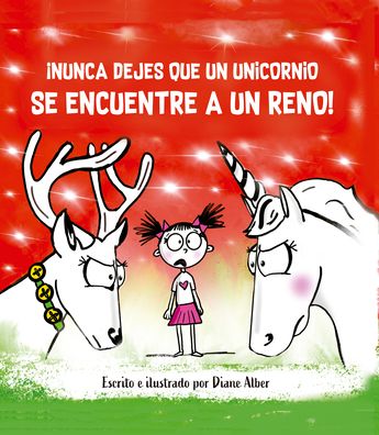 Nunca dejes que un unicornio encuentre a un reno!