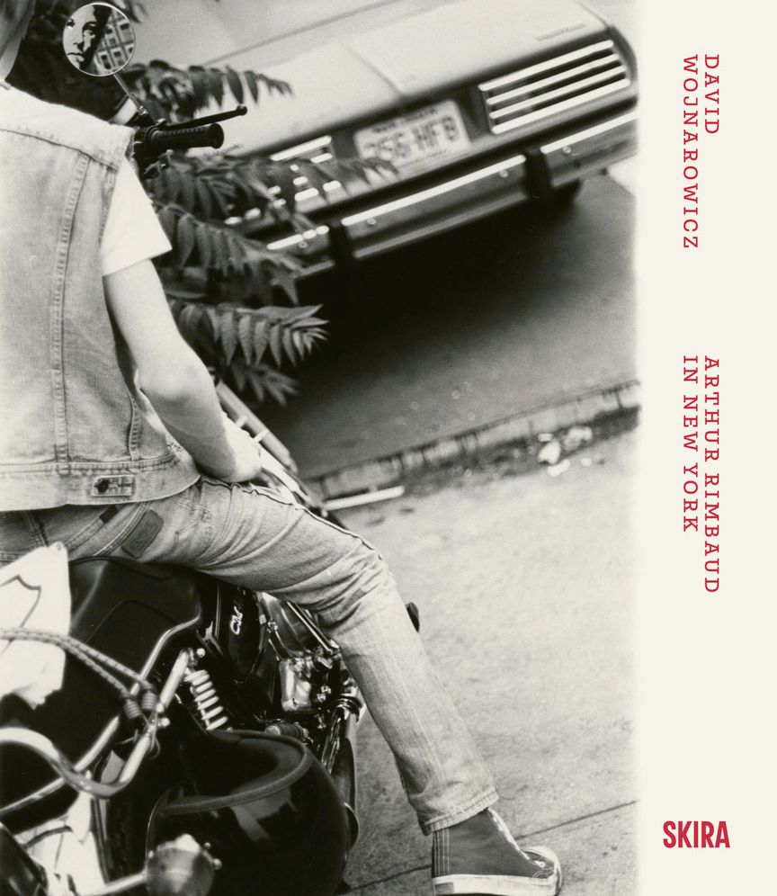 David Wojnarowicz: Arthur Rimbaud in New York