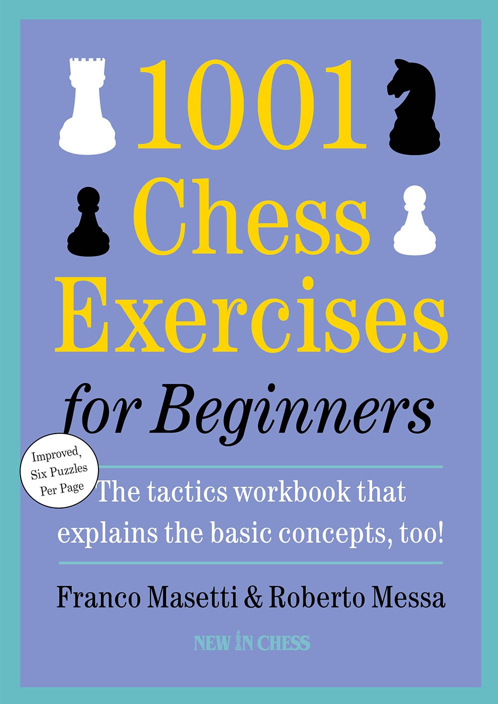 1001 Chess Exercises for Beginners: Second Edition