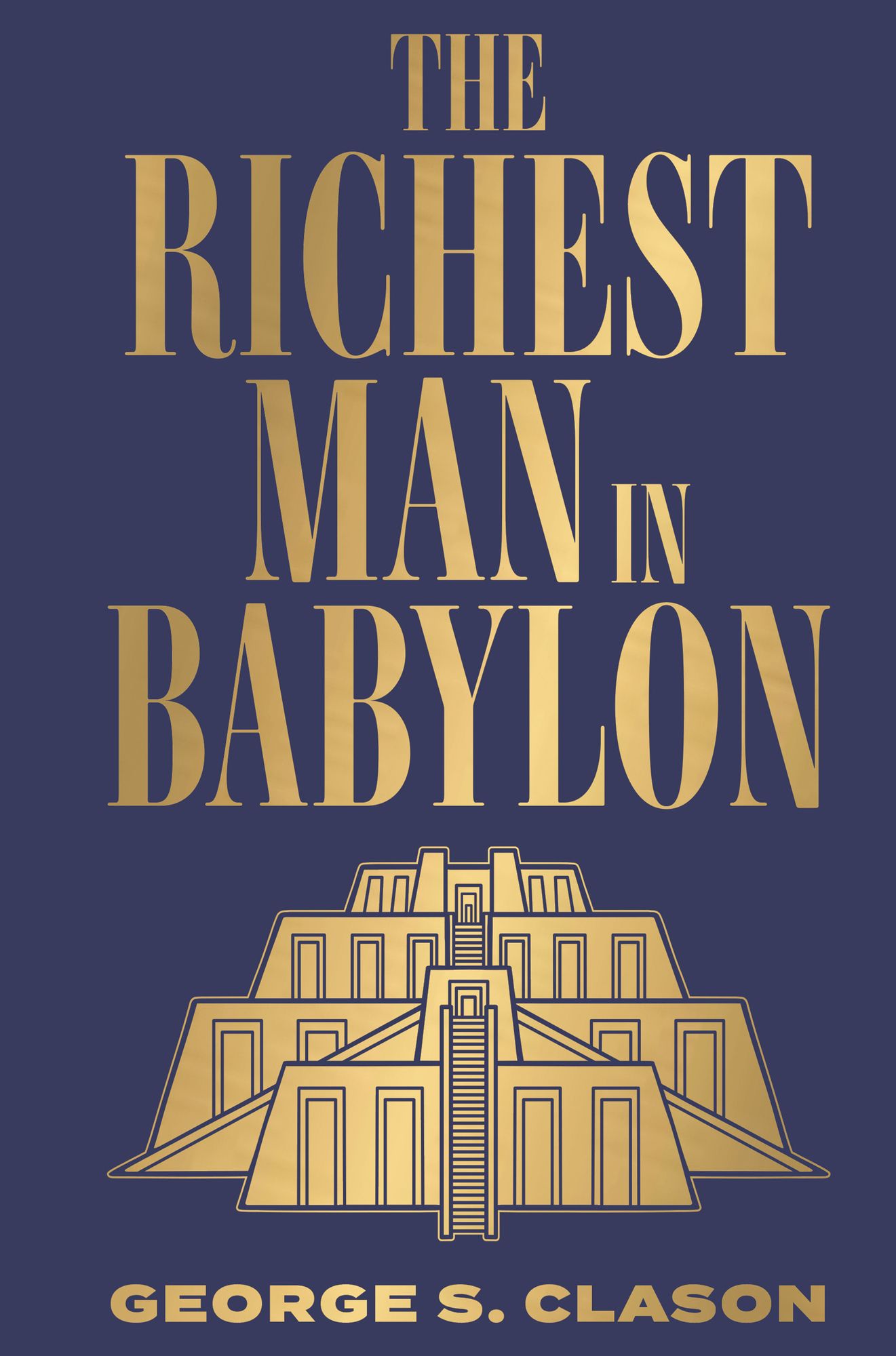 The Richest Man in Babylon (Deluxe Hardbound Edition)