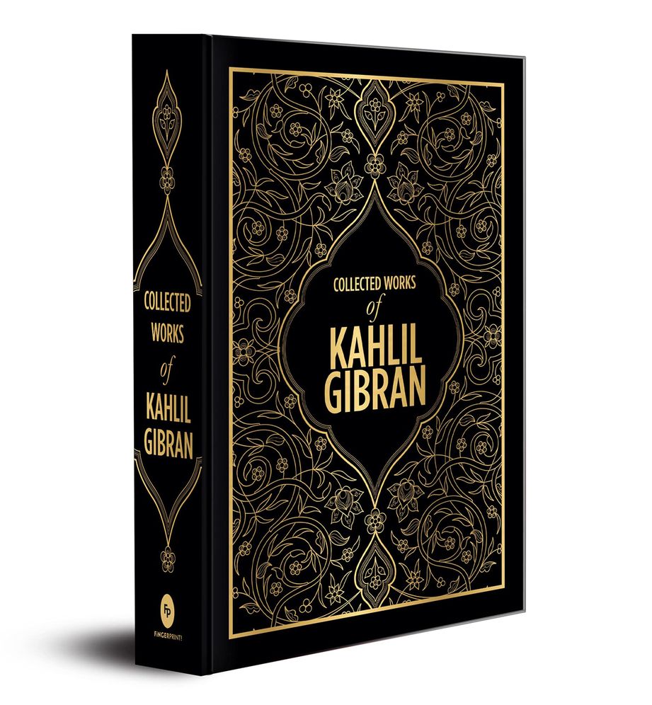 Collected Works of Kahlil Gibran (Deluxe Hardbound Edition)