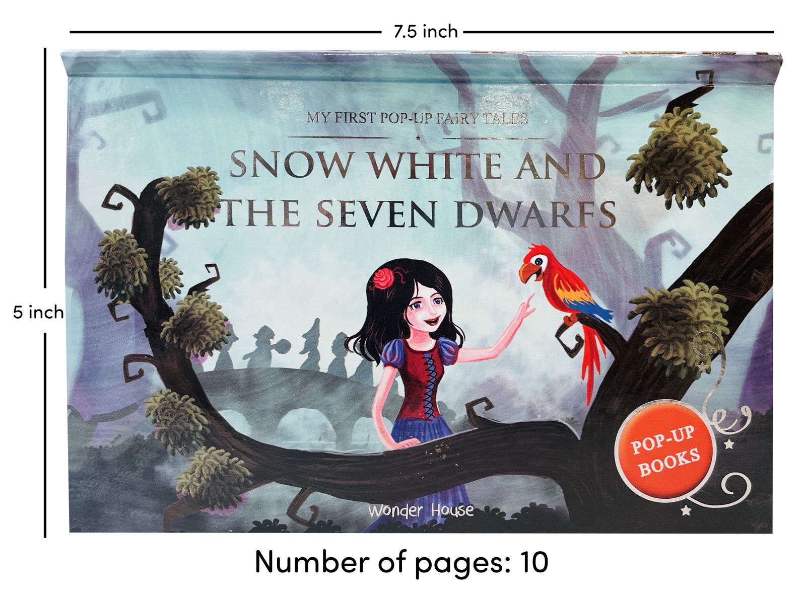 My First Pop Up Fairy Tales - Snow White and The Seven Dwarfs : Pop up Books for children
