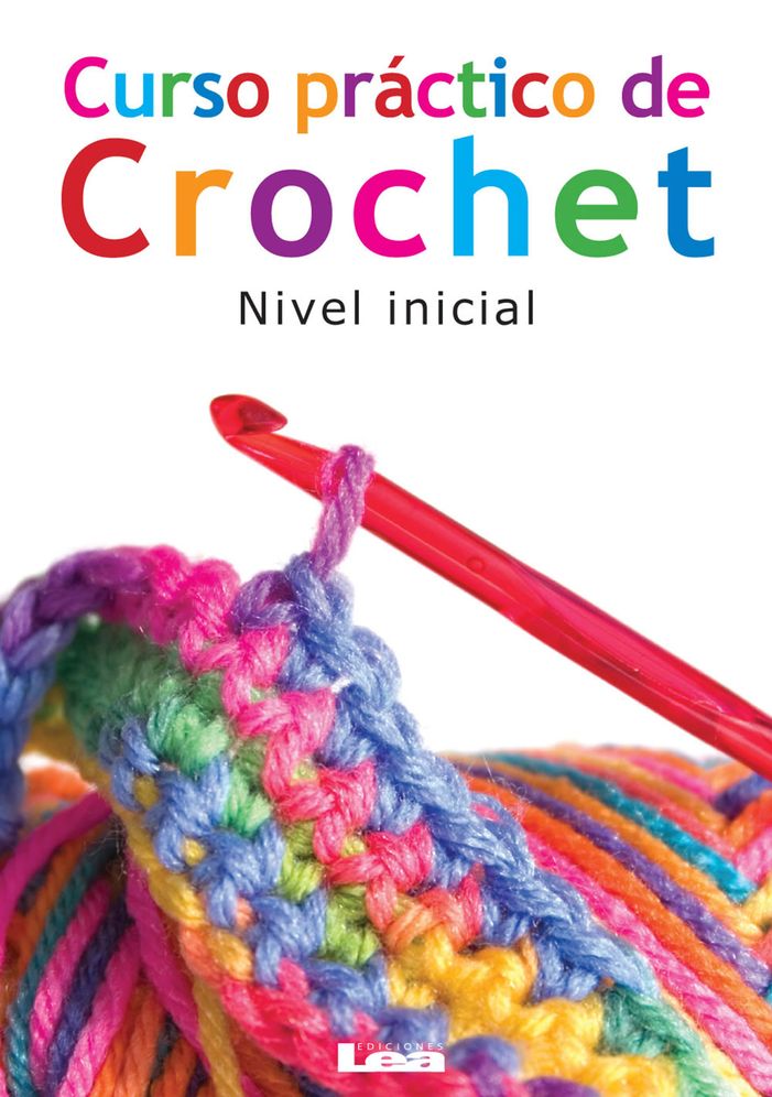 Curso prï¿½ctico de crochet: Nivel inicial