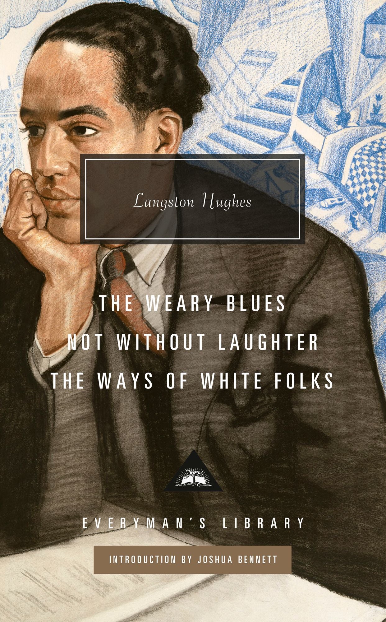The Weary Blues; Not Without Laughter; The Ways of White Folks