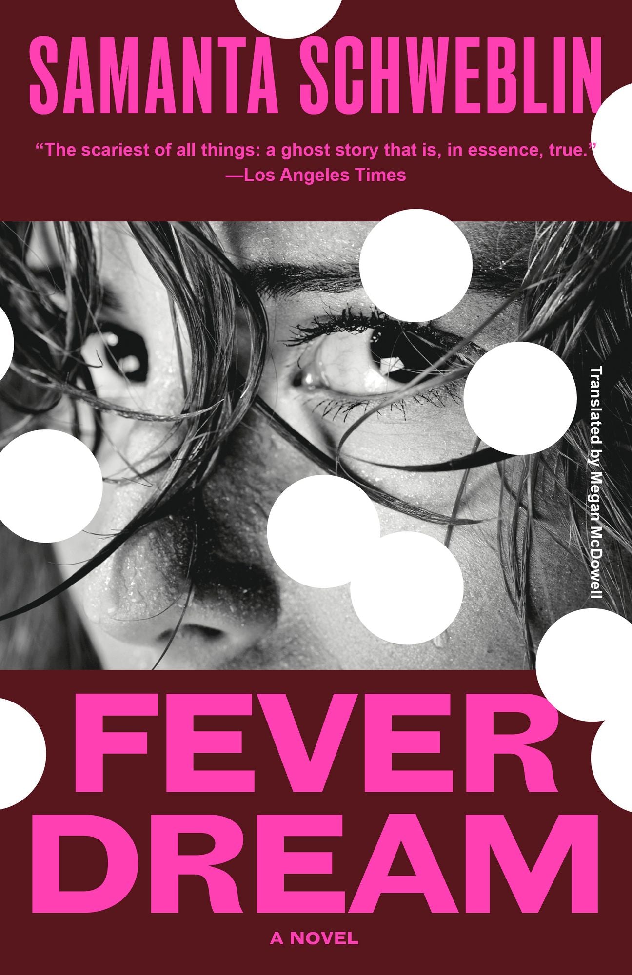 Fever Dream: A Novel