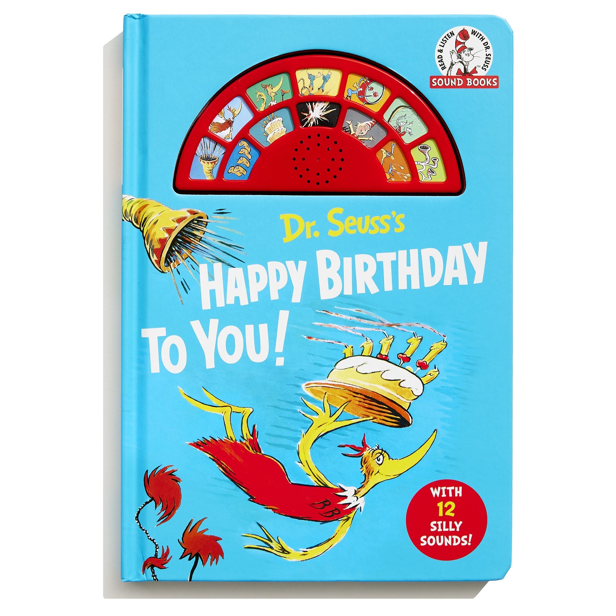 Dr. Seuss's Happy Birthday to You! with 12 Silly Sounds: An Interactive Read and Listen Book
