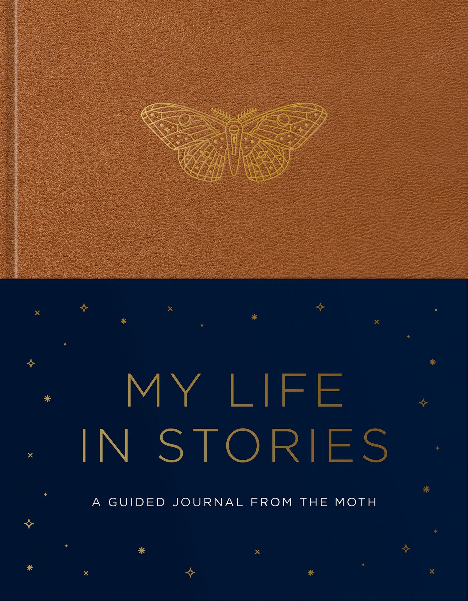 My Life in Stories: A Guided Journal from The Moth