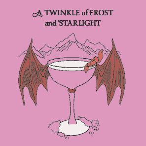 A Coupe of Thorns and Rosé: Romantasy Cocktails to Quench Your Thirst: A Cocktail Recipe Book