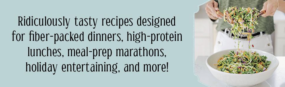 Every Salad Ever: From Grains to Greens and Pasta to Beans Plus Every Salad in Betweens