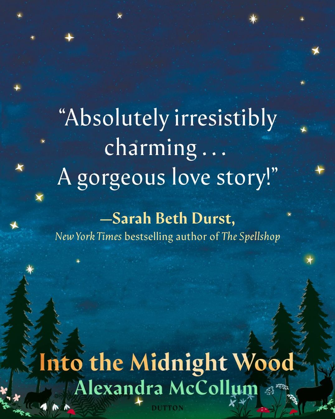 Into the Midnight Wood: A Novel