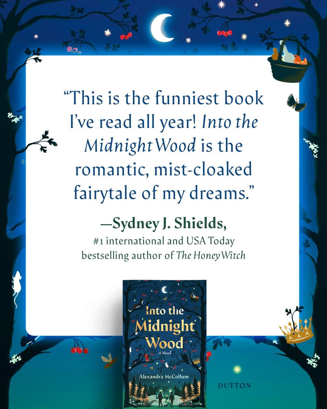 Into the Midnight Wood: A Novel