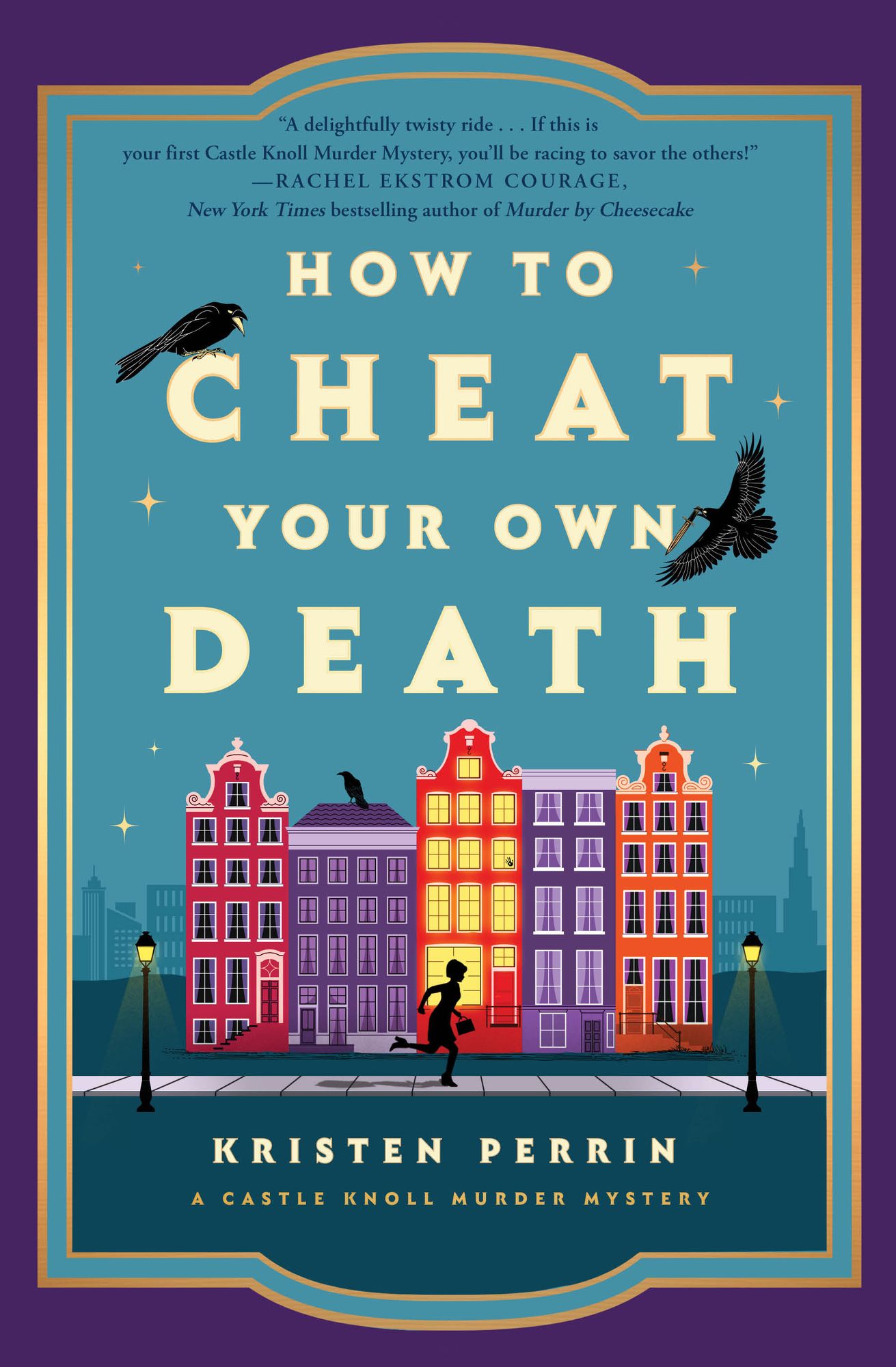 How to Cheat Your Own Death: A Novel