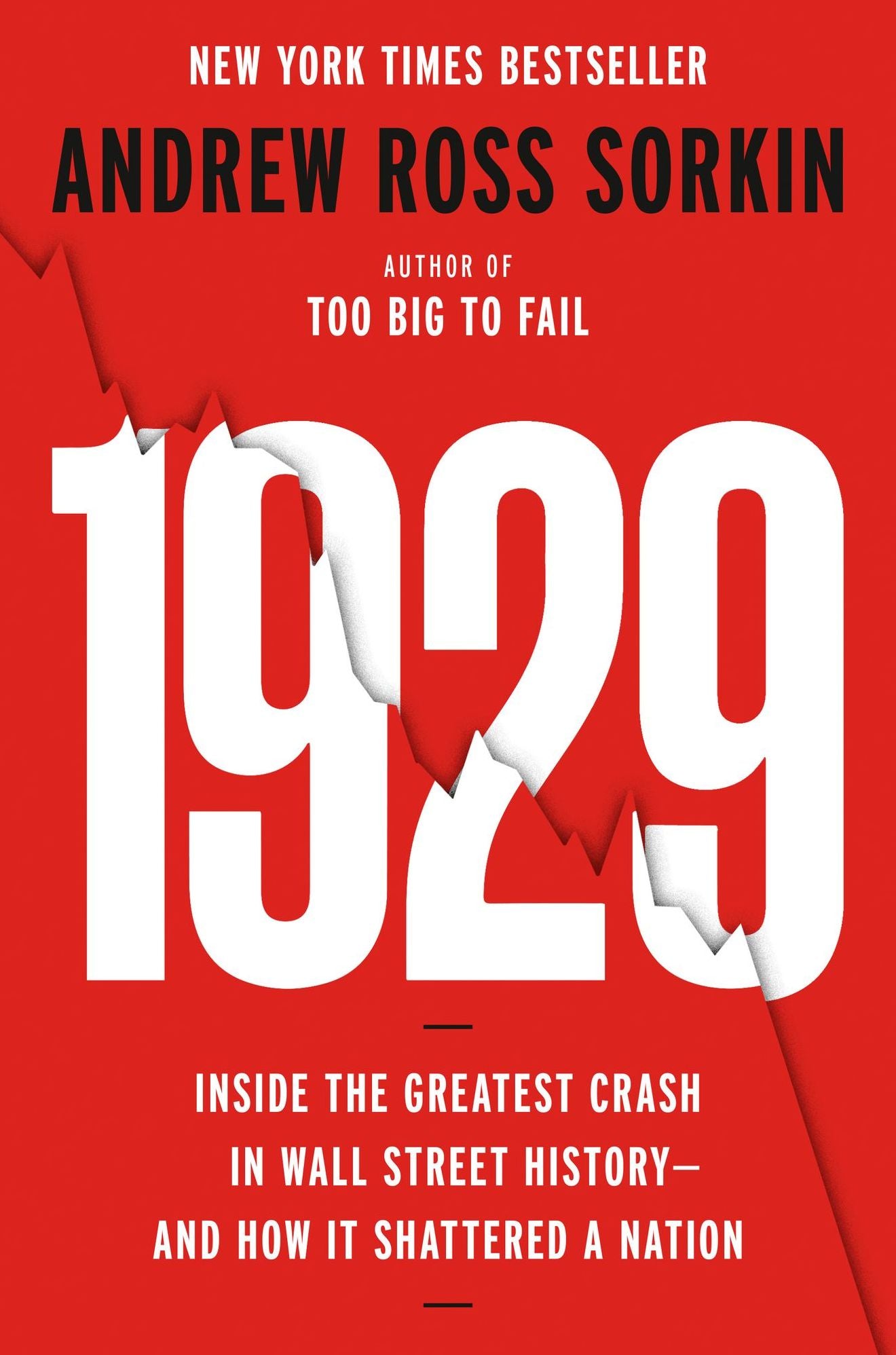 1929: Inside the Greatest Crash in Wall Street History--and How It Shattered a Nation (Signed Book)