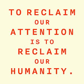 Attensity!: A Manifesto of the Attention Liberation Movement