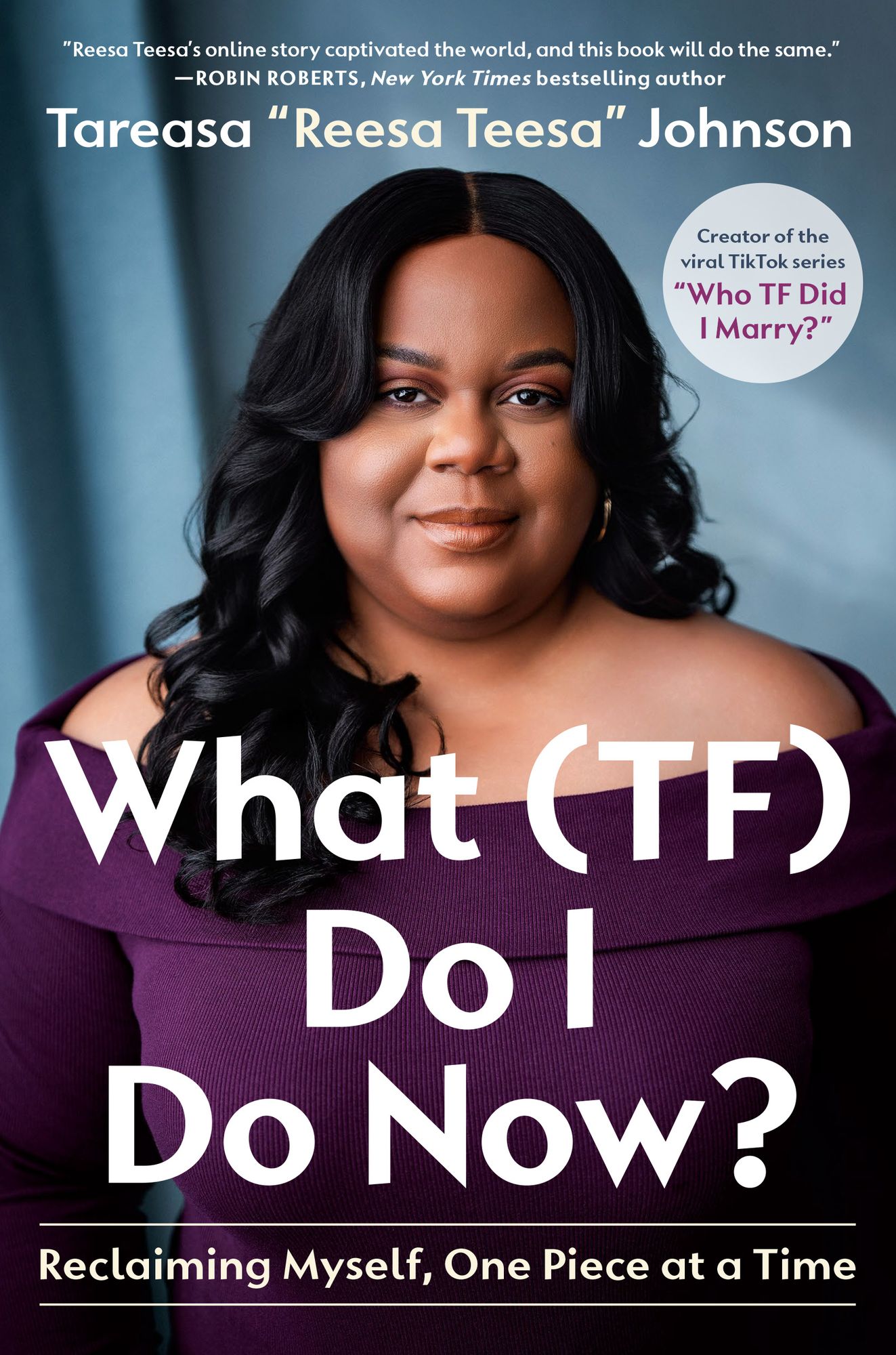 What (TF) Do I Do Now?: Reclaiming Myself, One Piece at a Time