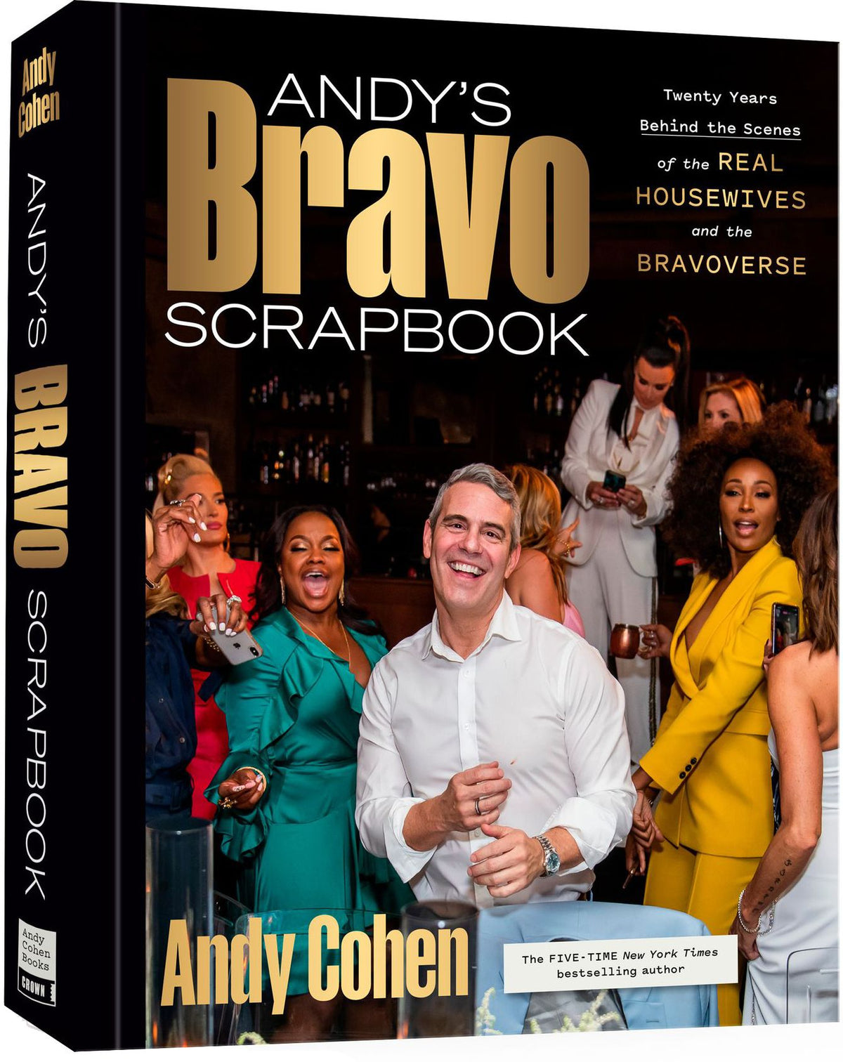 Andy's Bravo Scrapbook: Twenty Years Behind the Scenes of the Real Housewives and the Bravoverse