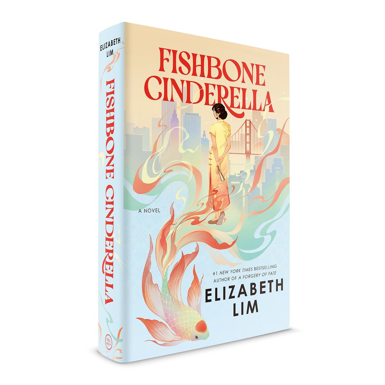 Fishbone Cinderella: A Novel