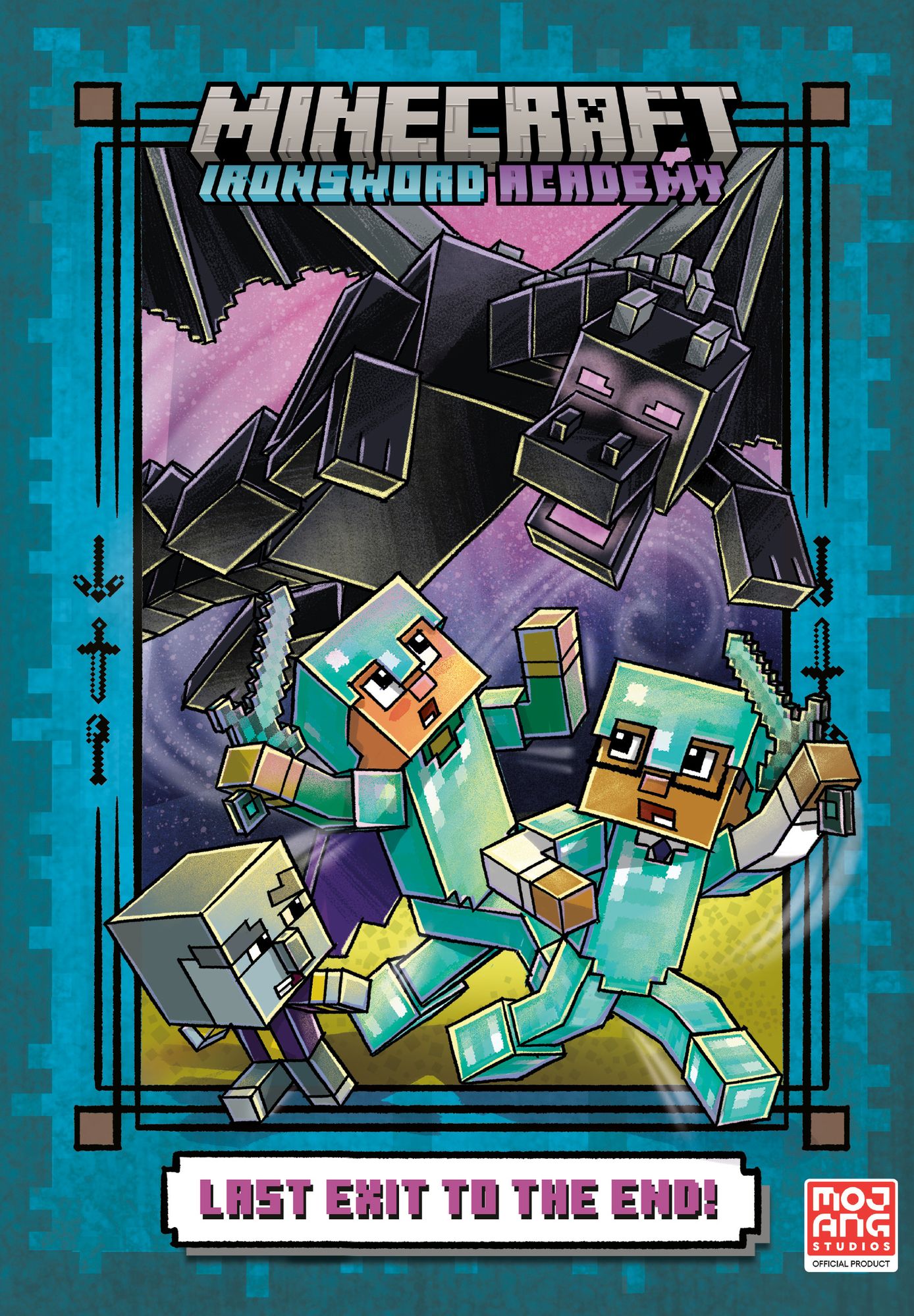 Last Exit to the End! (Minecraft Ironsword Academy Chapter Book #6)