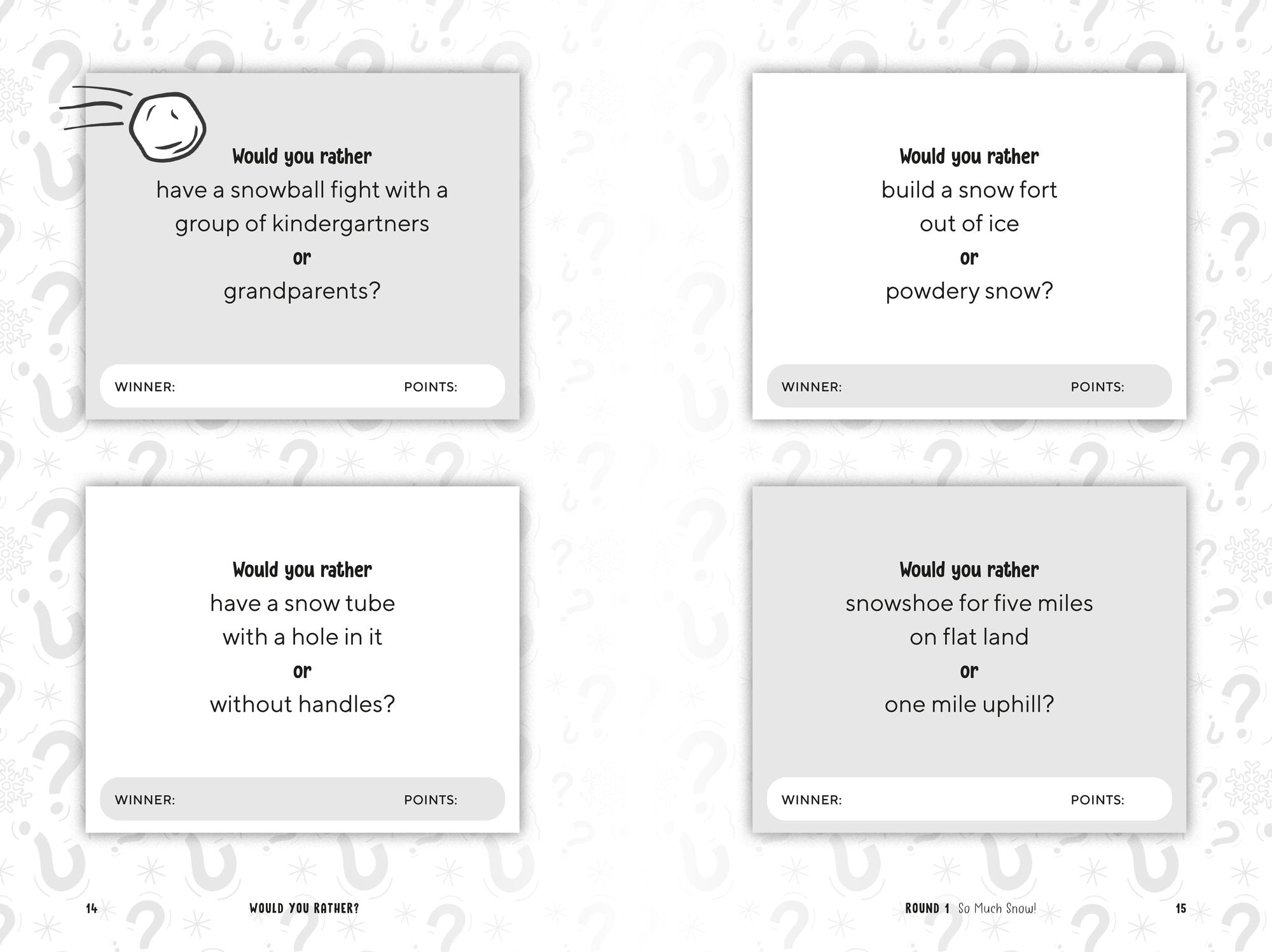 Would You Rather? Winter Edition: Warm Up with a Cool Game About Snow, Sports, Food, and Holidays
