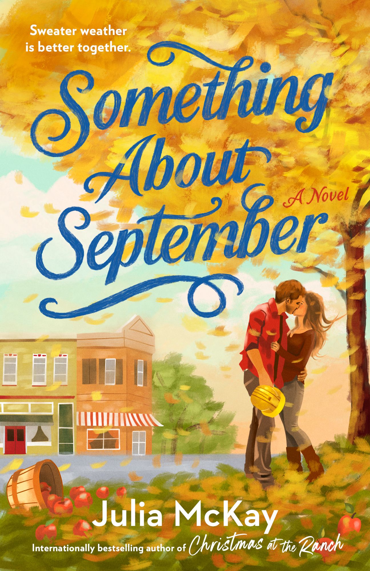 Something About September: A Cozy Fall Romance