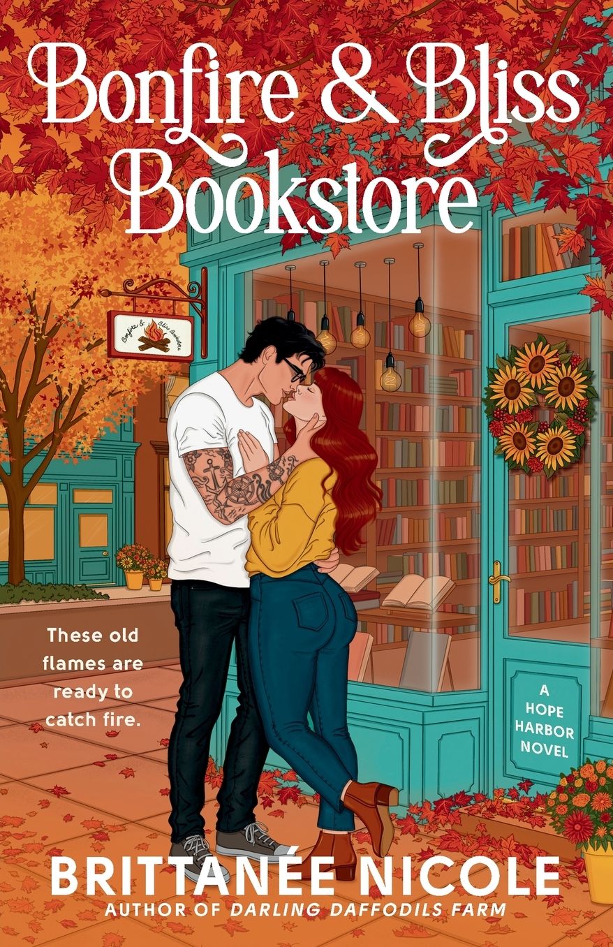 Bonfire and Bliss Bookstore (A Hope Harbor Novel): A Cozy Fall Romance