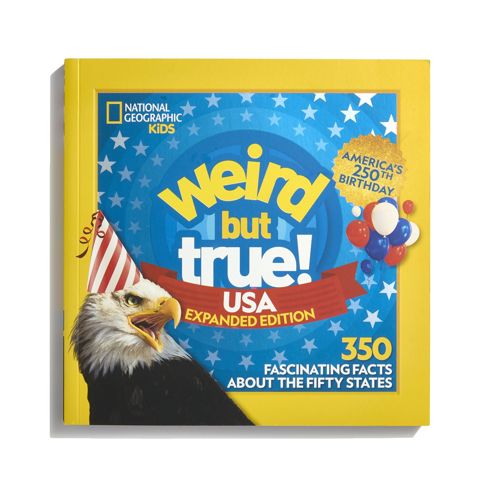 Weird But True! USA: Expanded Edition: 350 Fascinating Facts About the Fifty States