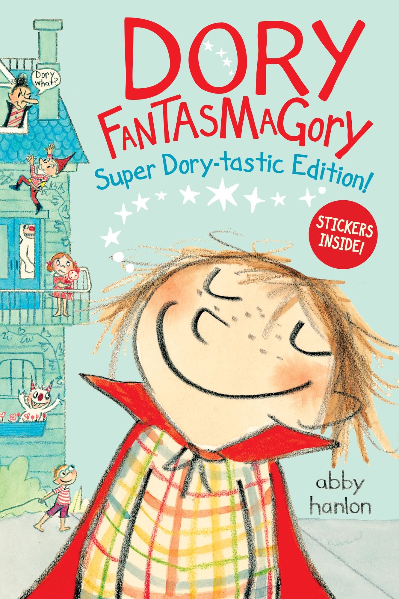 Dory Fantasmagory: Super Dory-tastic Sticker Edition!