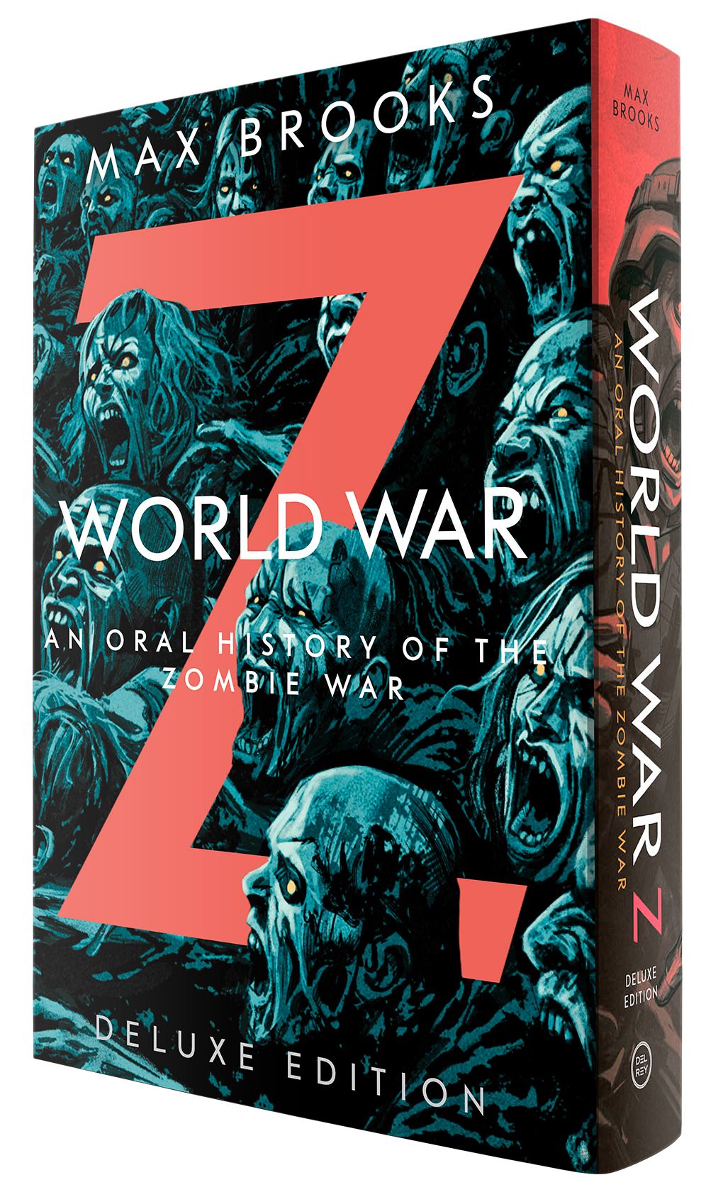 World War Z (Deluxe Slipcase Edition): An Oral History of the Zombie War