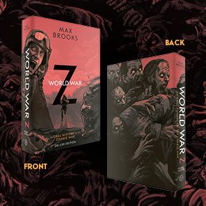 World War Z (Deluxe Slipcase Edition): An Oral History of the Zombie War