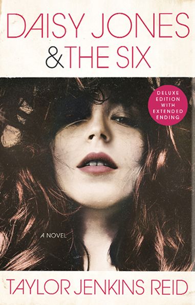 Daisy Jones & The Six (Deluxe Edition): A Novel