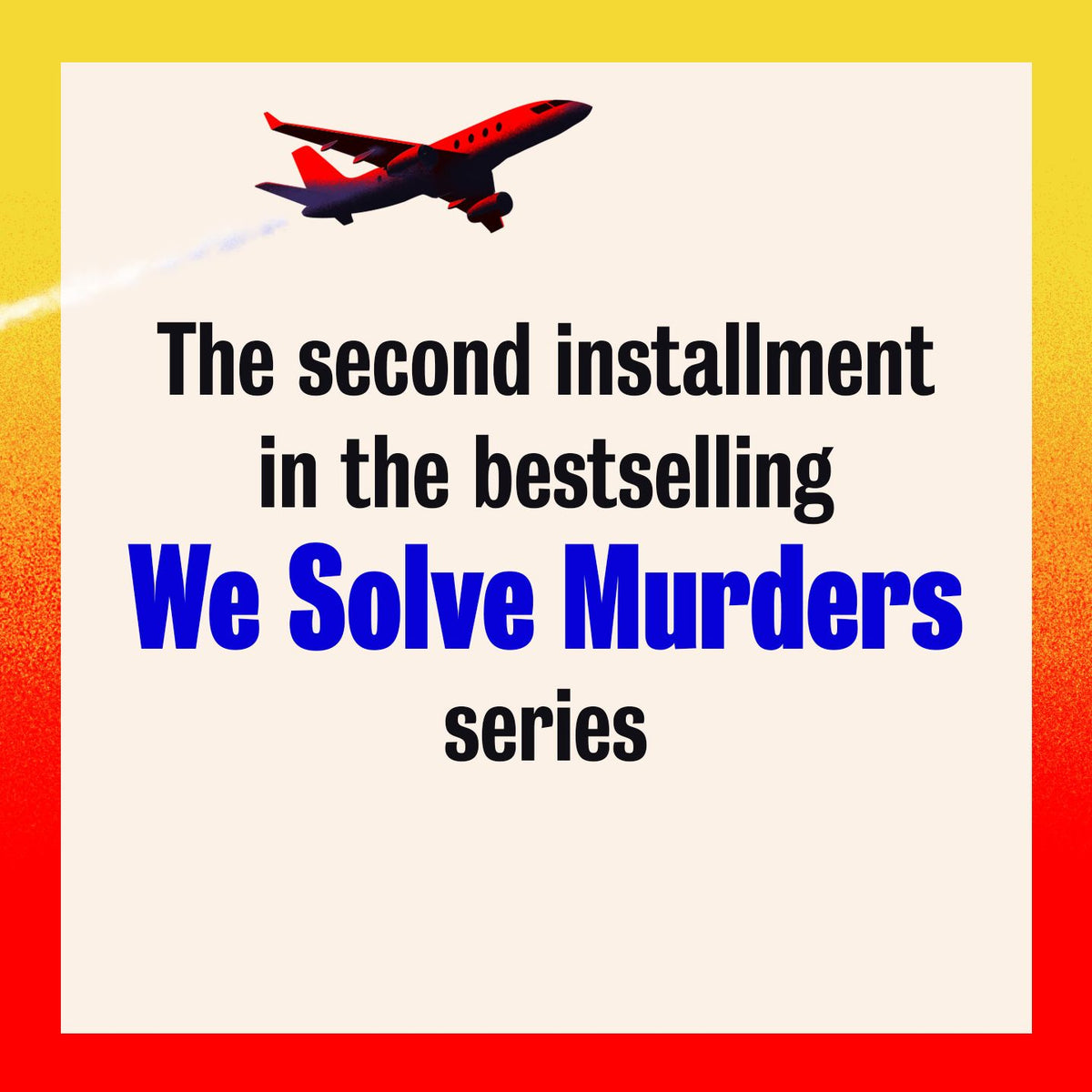 We Chase Shadows (Signed B&N Exclusive Edition): A We Solve Murders Mystery