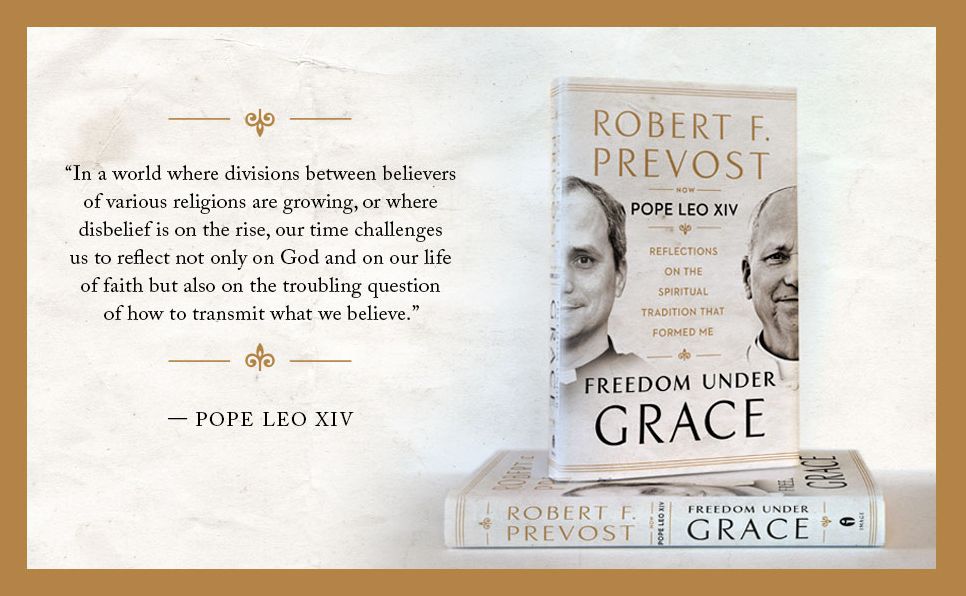 Freedom Under Grace: Reflections on the Spiritual Tradition That Formed Me