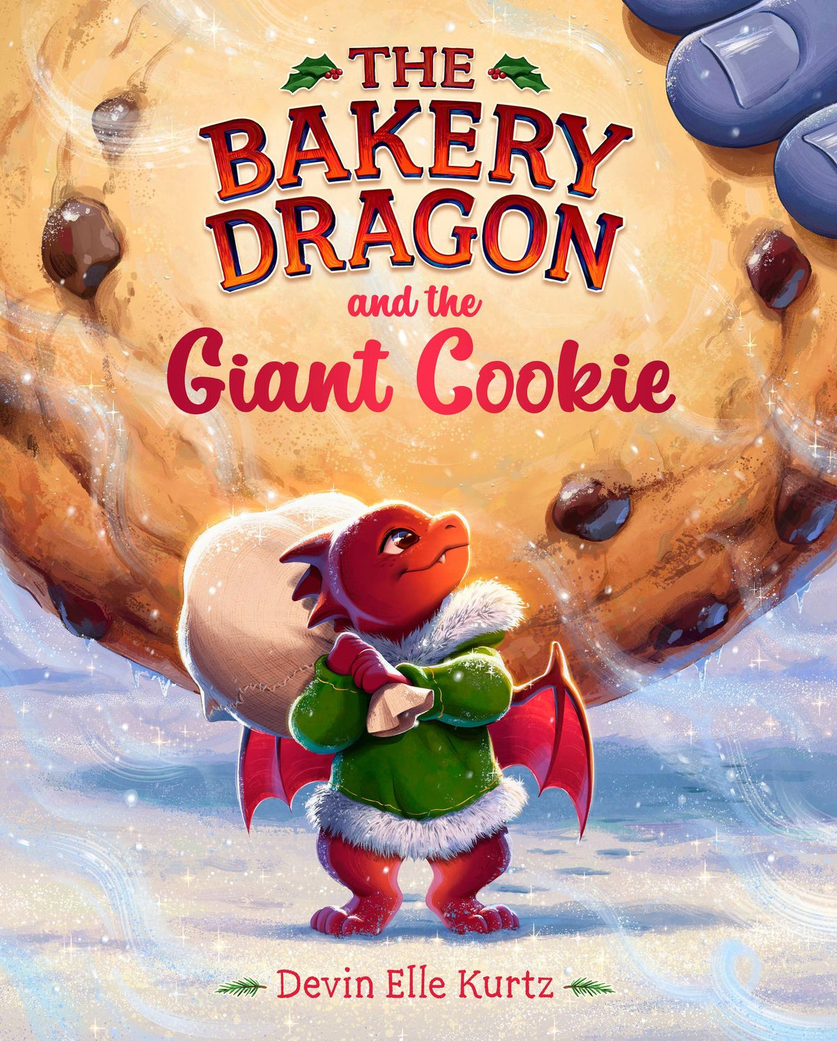 The Bakery Dragon and the Giant Cookie (B&N Exclusive Edition)