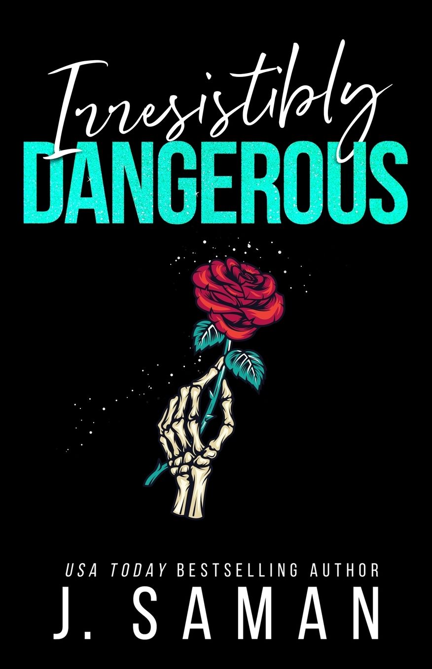 Irresistibly Dangerous: Special Edition Cover