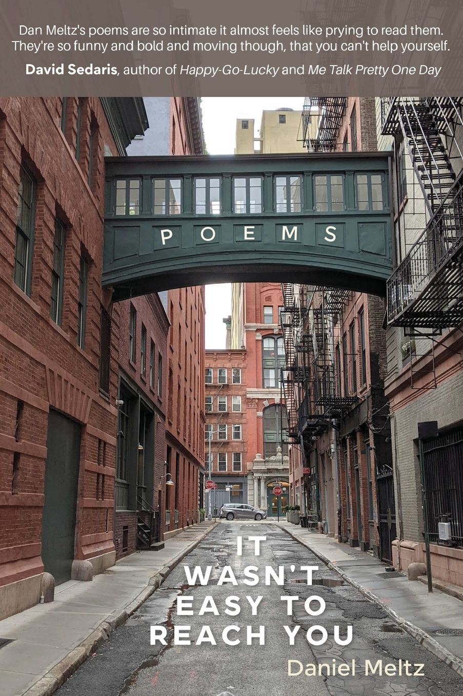 It Wasn't Easy to Reach You